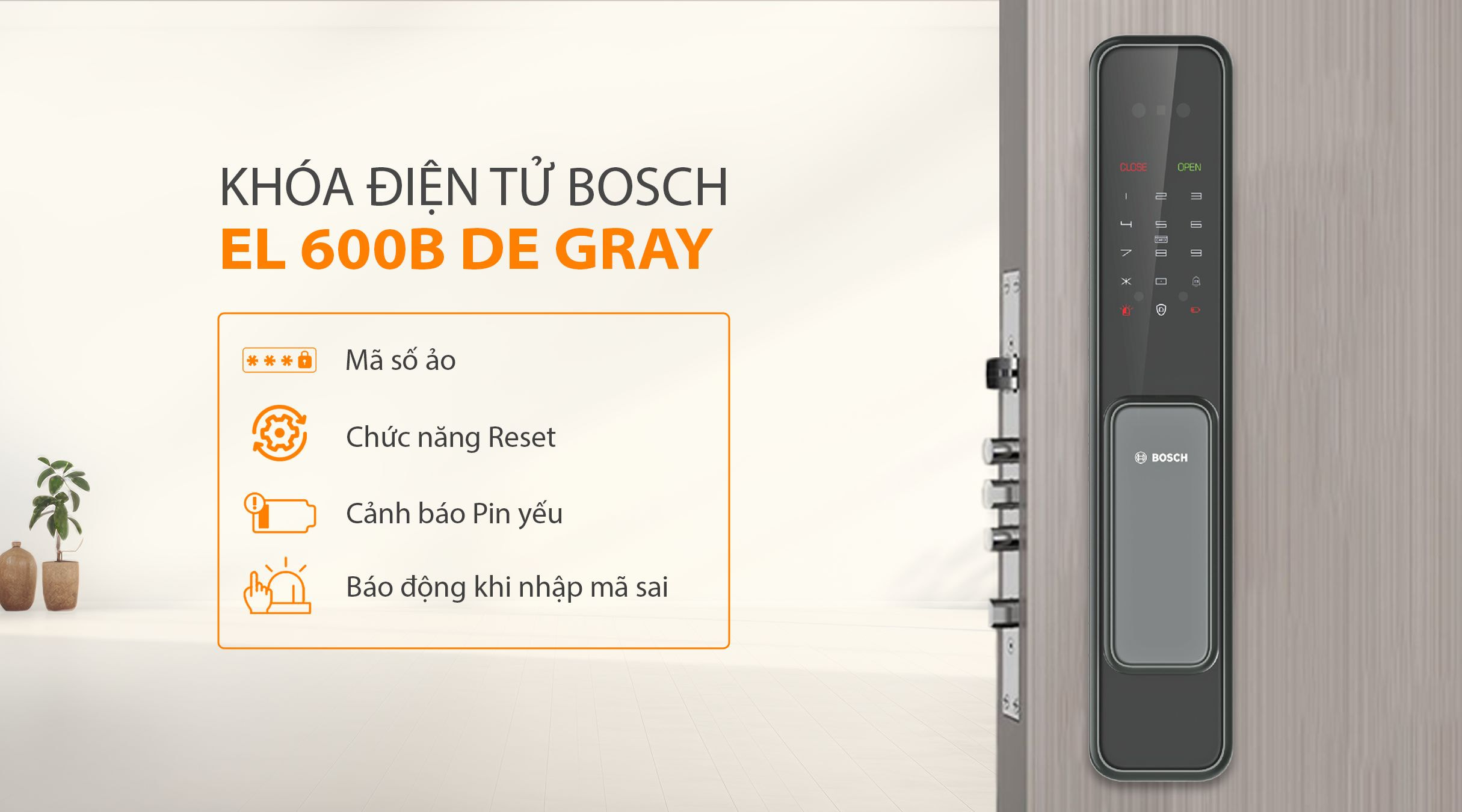 Tính năng bảo mật của khóa BOSCH EL 600B DE XÁM